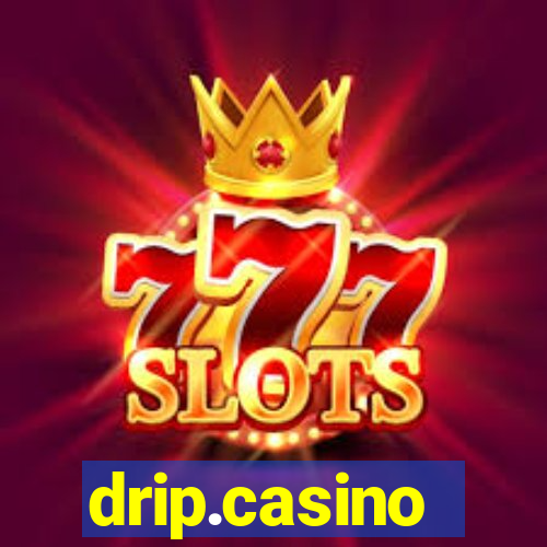 drip.casino
