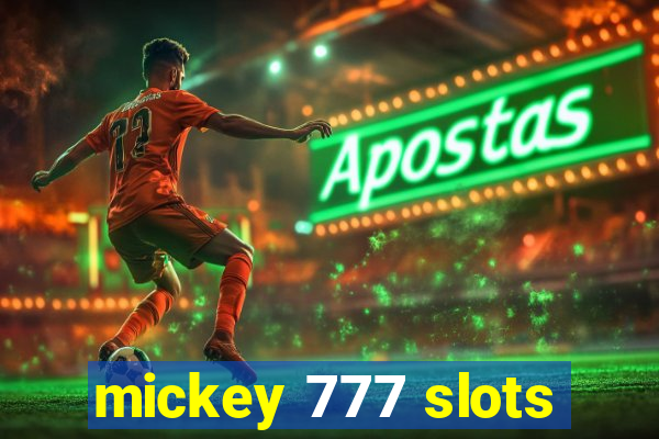 mickey 777 slots