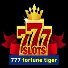 777 fortune tiger