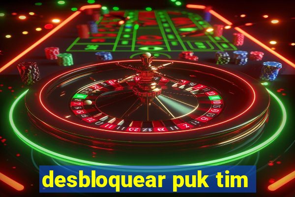 desbloquear puk tim