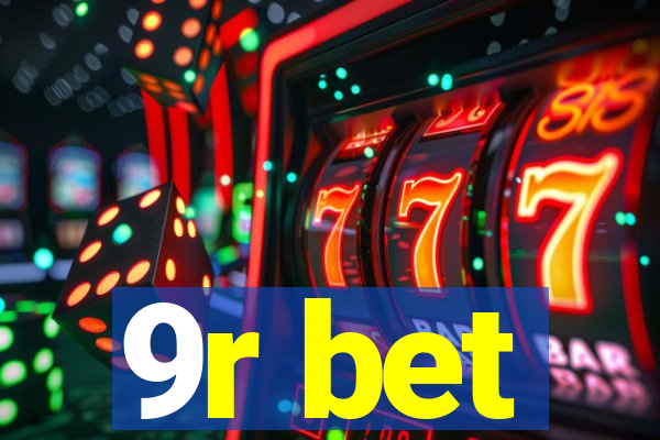 9r bet
