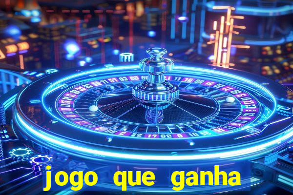 jogo que ganha dinheiro de verdade sem deposito