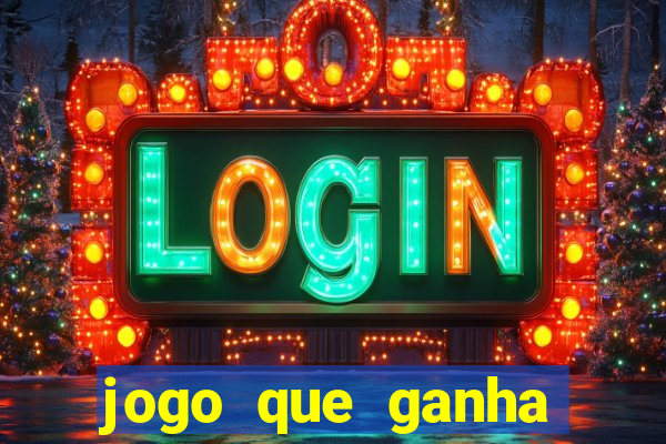 jogo que ganha dinheiro de verdade sem deposito