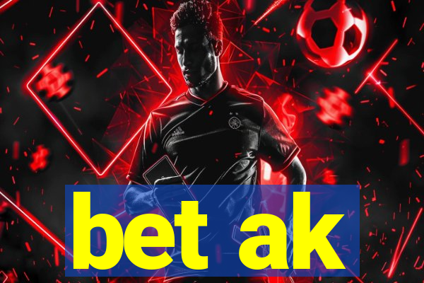 bet ak