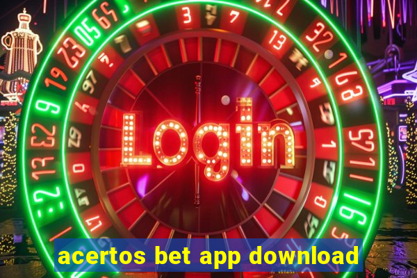 acertos bet app download
