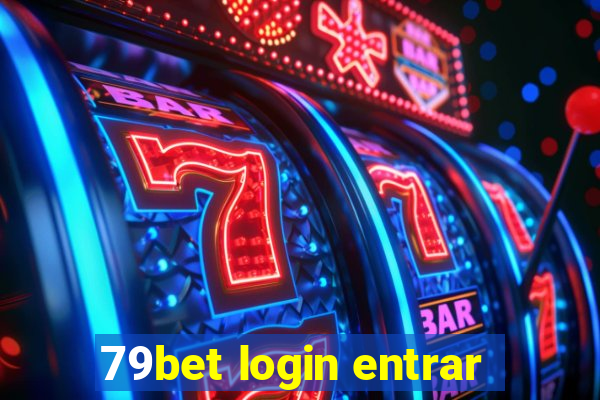 79bet login entrar