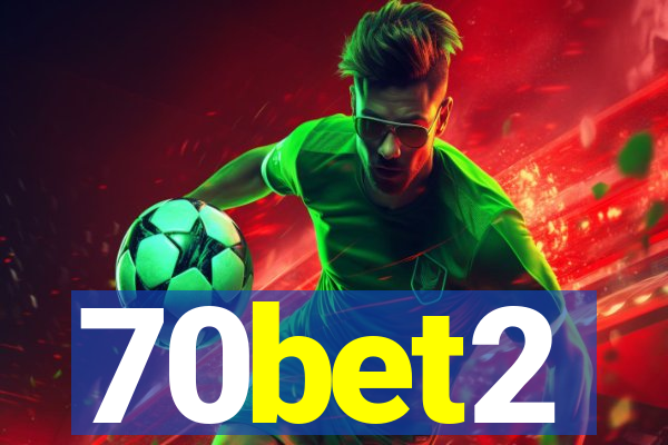 70bet2