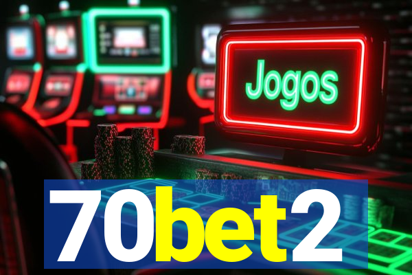 70bet2