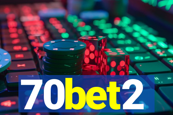 70bet2