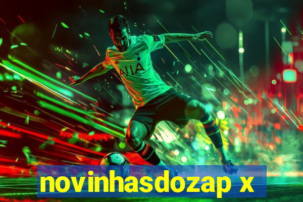 novinhasdozap x