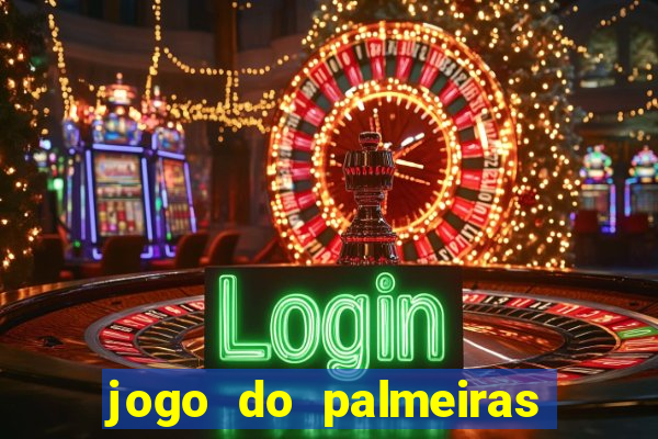 jogo do palmeiras ao vivo gratis