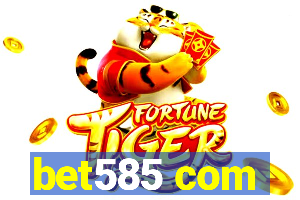 bet585 com
