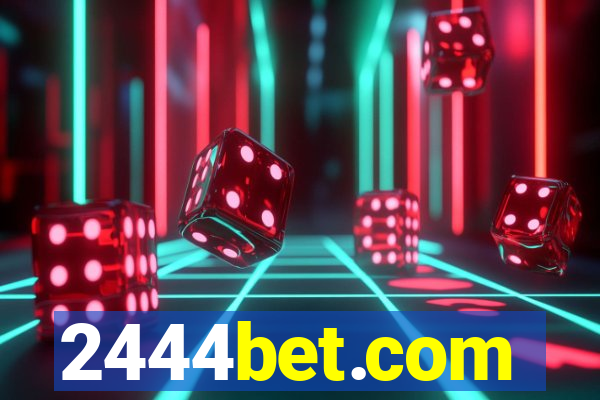 2444bet.com