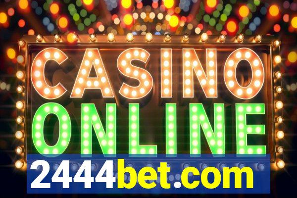 2444bet.com