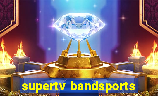 supertv bandsports