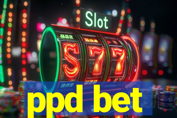ppd bet
