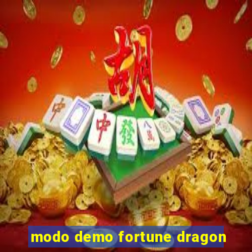 modo demo fortune dragon