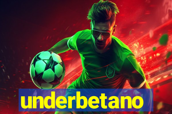 underbetano