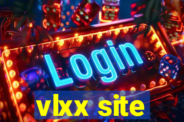 vlxx site
