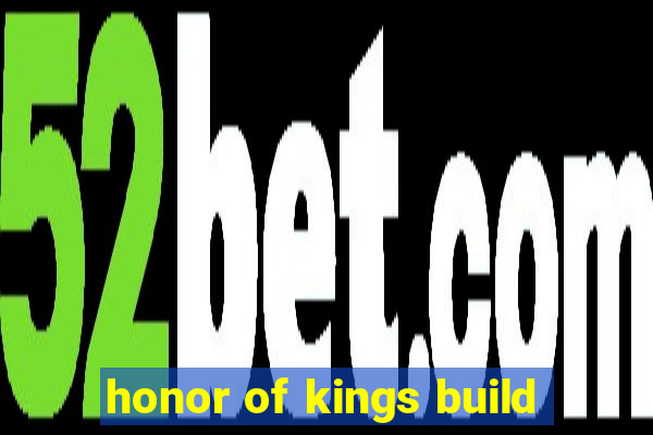 honor of kings build