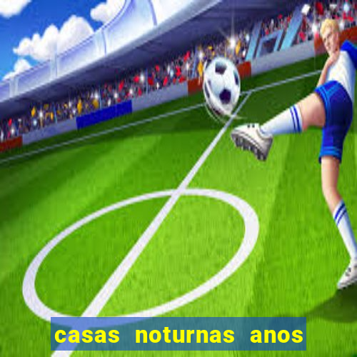 casas noturnas anos 80 e 90 porto alegre