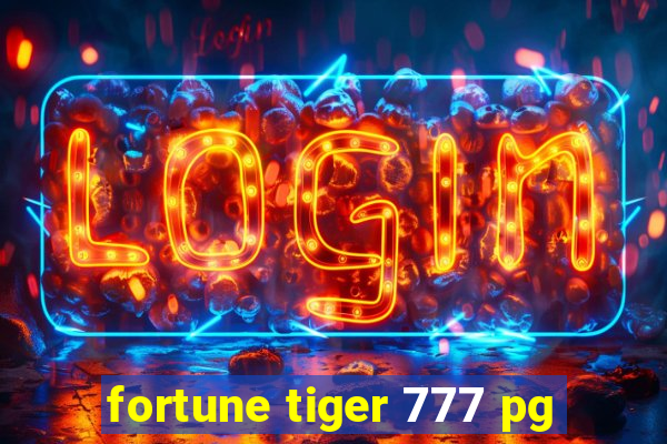 fortune tiger 777 pg