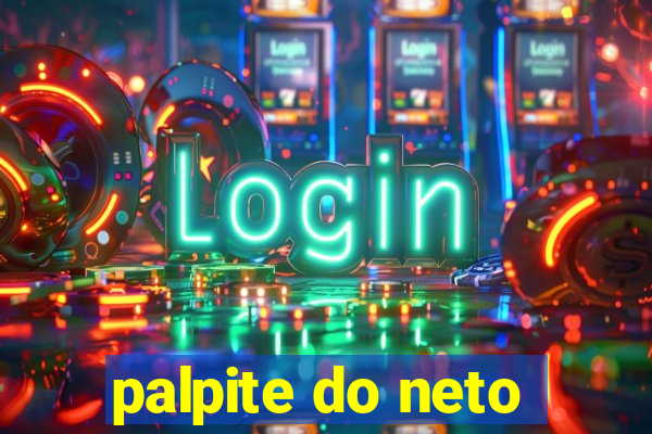 palpite do neto