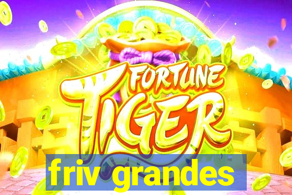 friv grandes
