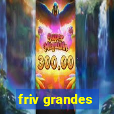 friv grandes