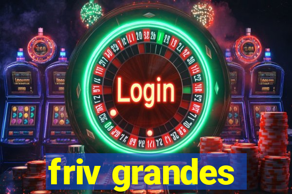friv grandes