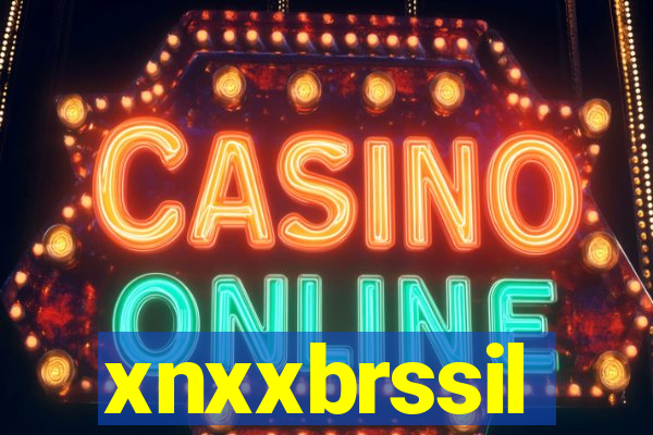 xnxxbrssil
