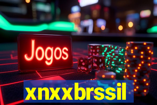 xnxxbrssil