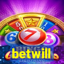 betwill
