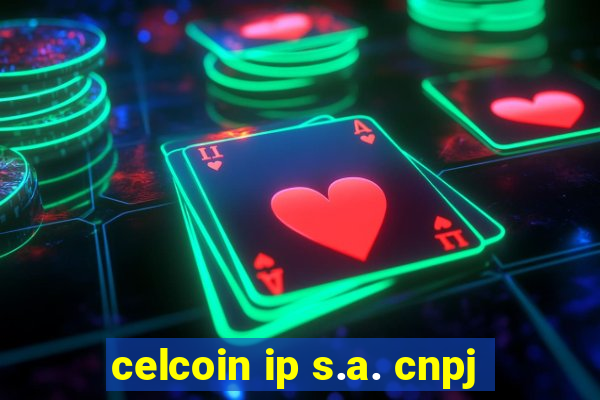 celcoin ip s.a. cnpj
