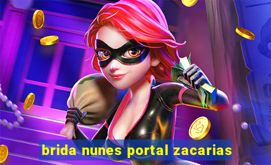 brida nunes portal zacarias
