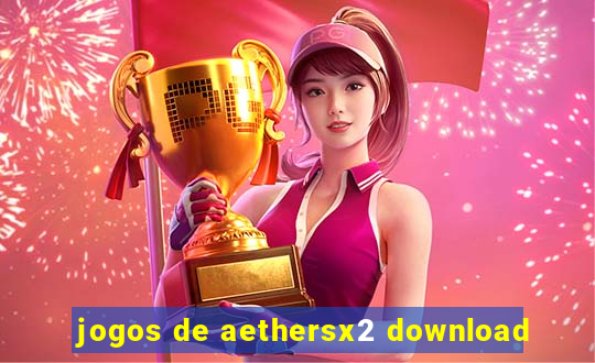 jogos de aethersx2 download