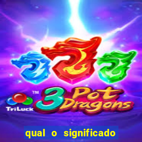 qual o significado do jogo