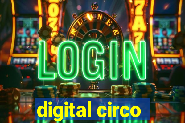 digital circo
