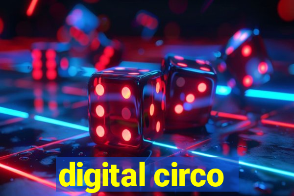 digital circo