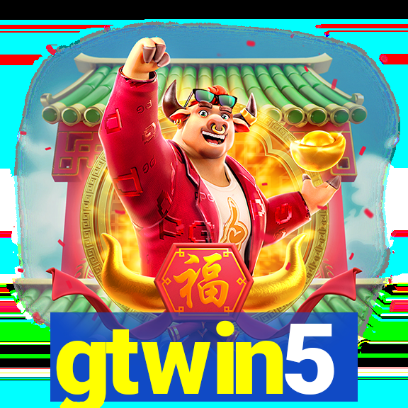 gtwin5