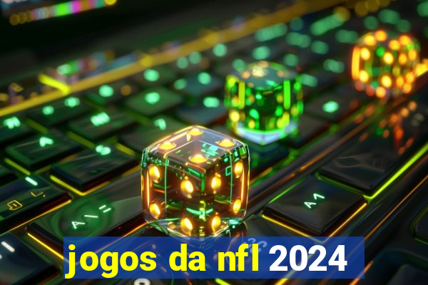 jogos da nfl 2024