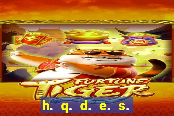 h. q. d. e. s. e. x. o.