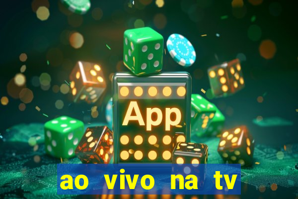 ao vivo na tv real madrid x leganes