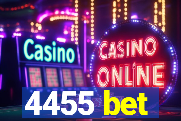 4455 bet
