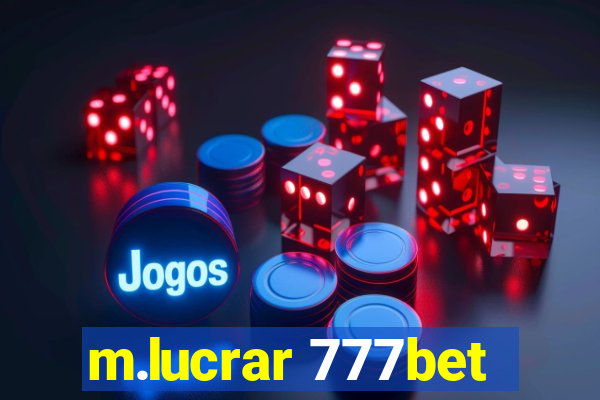 m.lucrar 777bet