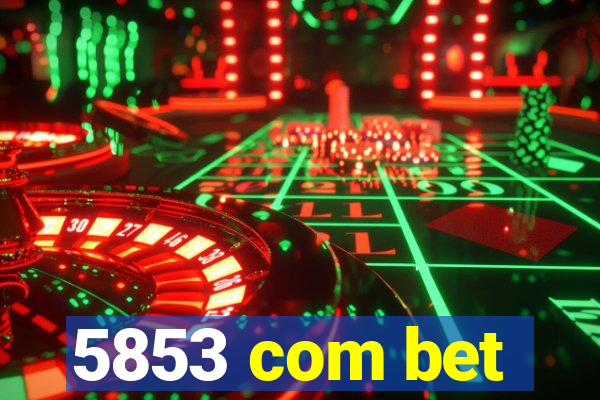 5853 com bet