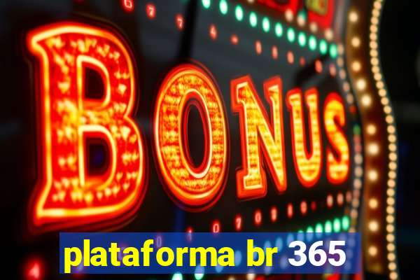 plataforma br 365