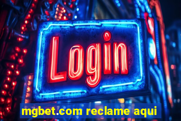 mgbet.com reclame aqui