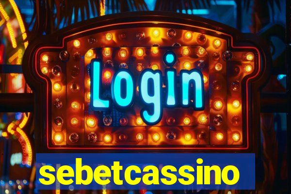 sebetcassino