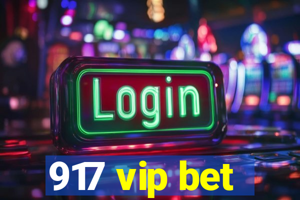 917 vip bet